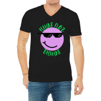 Hugs Not Thugs Because We Love Dogs    (2) V-neck Tee | Artistshot