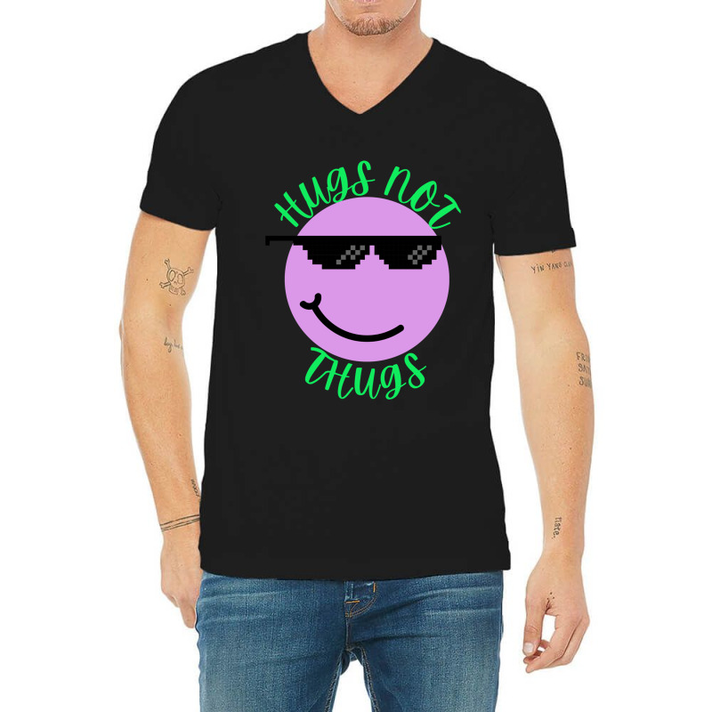 Hugs Not Thugs Because We Love Dogs    (2) V-neck Tee | Artistshot