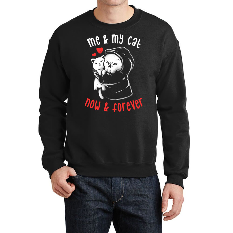 Me And My Cat Now And Forever -  Cute Kitty Skull Gift Crewneck Sweatshirt | Artistshot