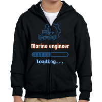 Loading To Marine Engineer T Shirt Youth Zipper Hoodie | Artistshot