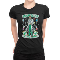 Science Club, I Love Science, Tennis, Science Fiction, Clone, Cool, Fe Ladies Fitted T-shirt | Artistshot