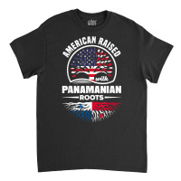 American Raised With Panamanian Roots Panama Panama Flag T Shirt Classic T-shirt | Artistshot