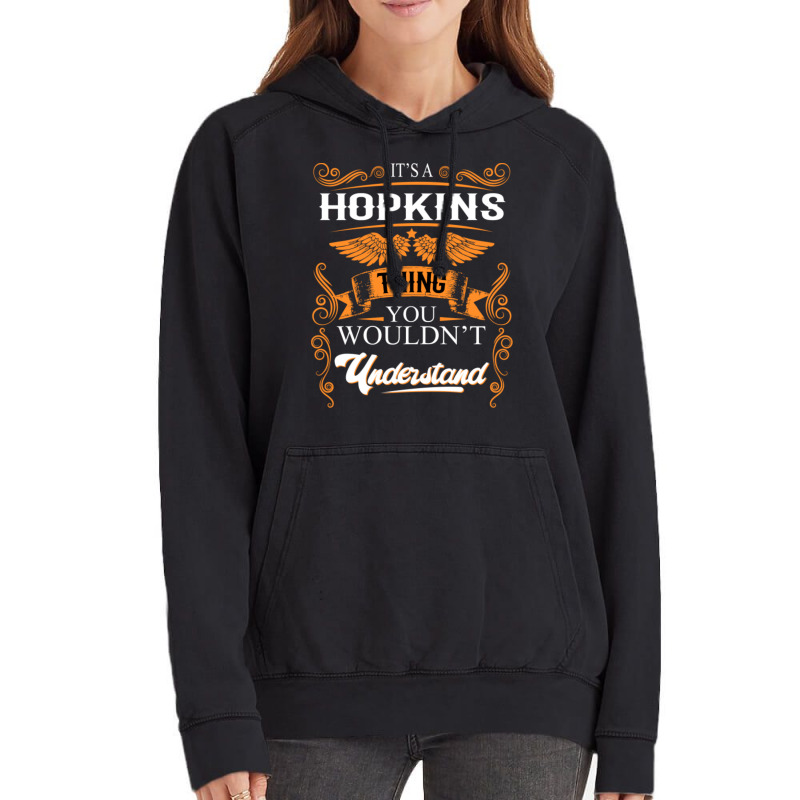 Hopkins Name Shirt Hopkins Thing You Wouldn't Understand Vintage Hoodie | Artistshot