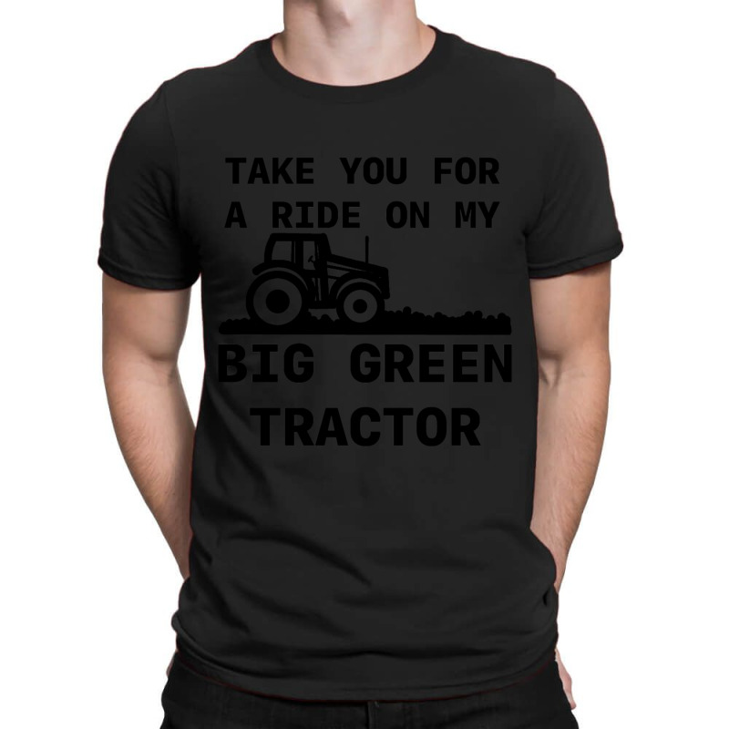 Big Green Tractor T-shirt | Artistshot