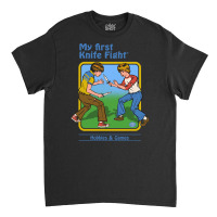 My First Knife Fight, My First Knife Fight Art, My First Knife Fight V Classic T-shirt | Artistshot