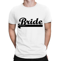 Bride T-shirt | Artistshot