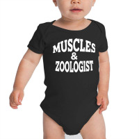 Muscles And Zoologist T Shirt Baby Bodysuit | Artistshot