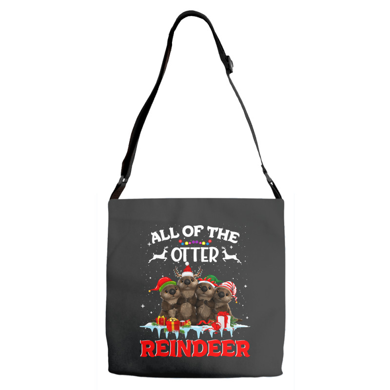 All Of The Otter Reindeer Funny Other Christmas, All Of The Otter Rein Adjustable Strap Totes | Artistshot