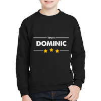 Family Name Surname Or First Name  Team Dominic T Shirt Youth Sweatshirt | Artistshot