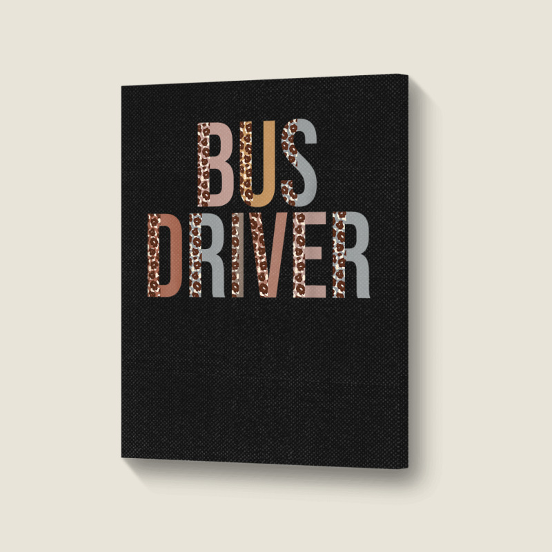 Leopard Bus Driver Supplies Funny Back To School Portrait Canvas Print | Artistshot