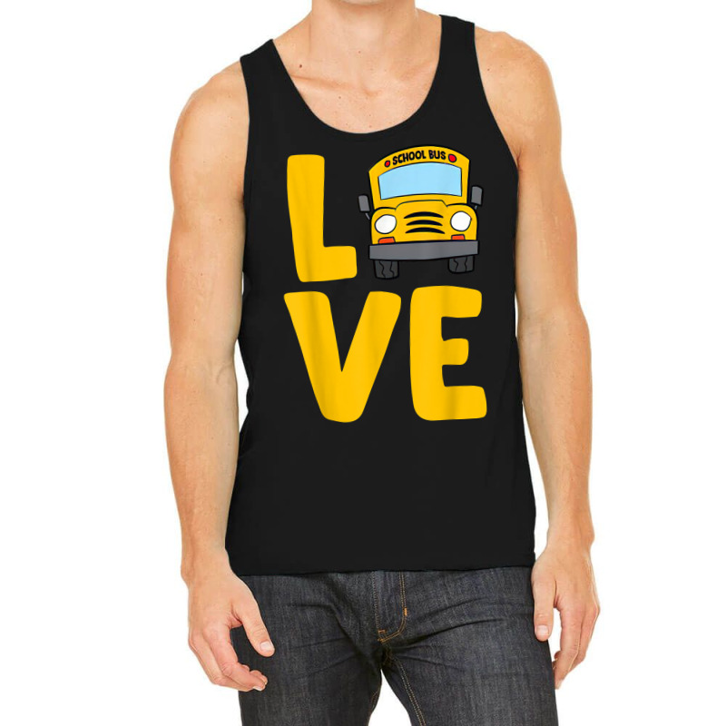 Love School Bus Driver Funny Bus Driver Tank Top | Artistshot