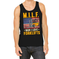 M.i.lf Man I Love Forklifts Tank Top | Artistshot