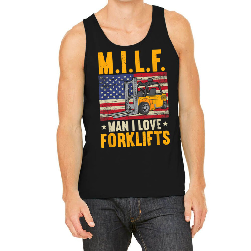 M.i.lf Man I Love Forklifts Tank Top | Artistshot