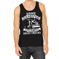 Mens Grandpa, Truck Driver Cool Gift For The Trucker Grandpa Tank Top | Artistshot