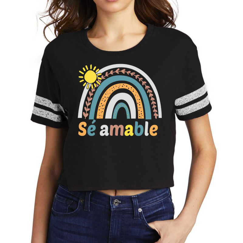 Sé Amable Spanish Bilingual Teacher Be Kind Boho Rainbow Pullover Hoo Scorecard Crop Tee by cm-arts | Artistshot