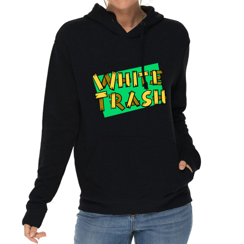 White Trash Lightweight Hoodie | Artistshot