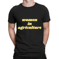 Women In Ag T-shirt | Artistshot