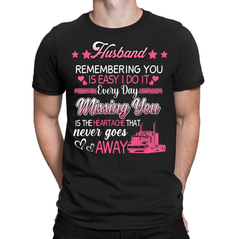 My Husband Truck Driver Proud Trucker Wife In Memories T-shirt | Artistshot