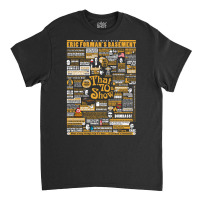 The Wise Words From Eric Forman's Basement Classic T-shirt | Artistshot