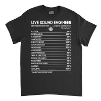 Live Sound Engineer T Shirt - Live Sound Engineer Factors Daily Gift I Classic T-shirt | Artistshot