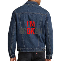 I'm Ok I'm Broken Mental Health Awareness Sarcastic Distressed Design Men Denim Jacket | Artistshot