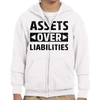 Assets Over Liabilities Funny Accounting Accountant Graphic Pullover H Youth Zipper Hoodie | Artistshot