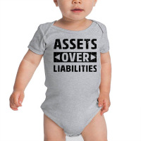 Assets Over Liabilities Funny Accounting Accountant Graphic Pullover H Baby Bodysuit | Artistshot