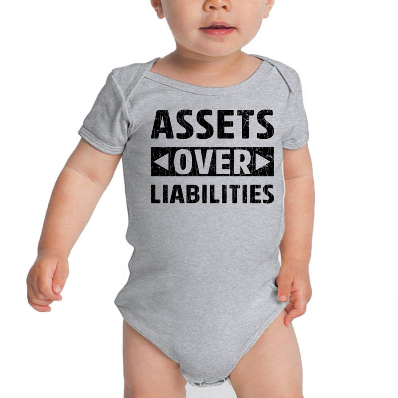 Assets Over Liabilities Funny Accounting Accountant Graphic Pullover H Baby Bodysuit by cm-arts | Artistshot