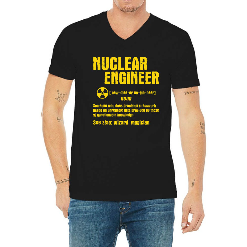 Nuclear Engineer V-neck Tee | Artistshot