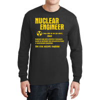 Nuclear Engineer Long Sleeve Shirts | Artistshot