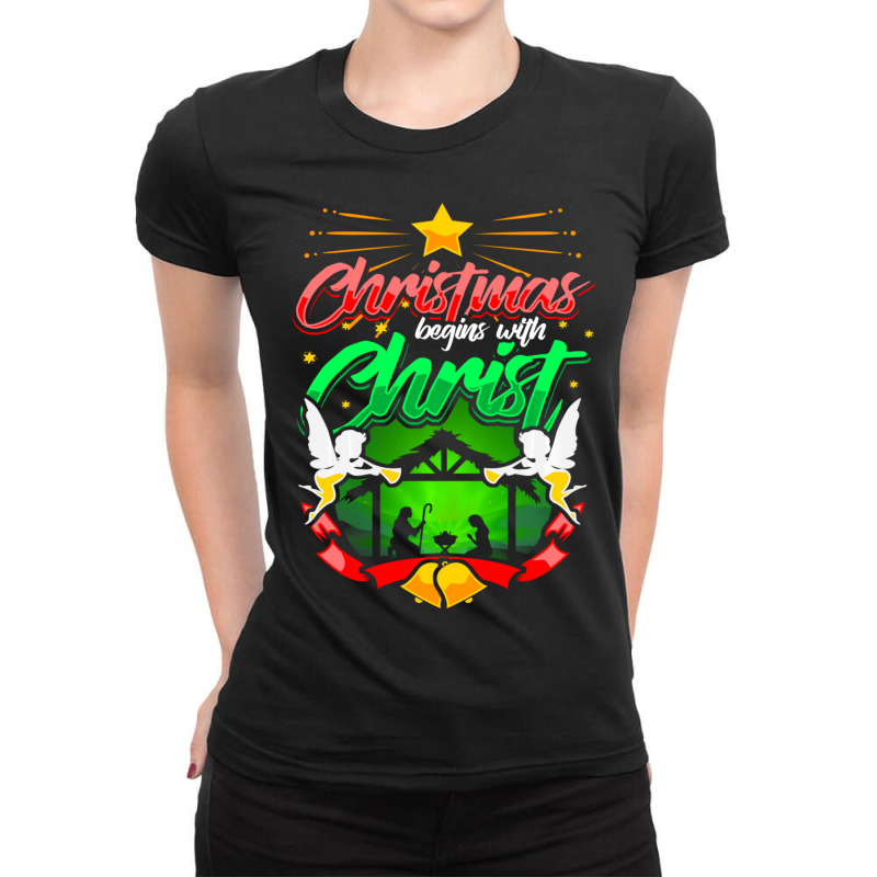 Christmas Begin With Christ Nativity Jesus Ladies Fitted T-Shirt by thangdinhsinhelf | Artistshot