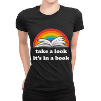 Take A Look, It's In A Book, Rainbows, Retro Book Lovers Design, Bookw Ladies Fitted T-shirt | Artistshot