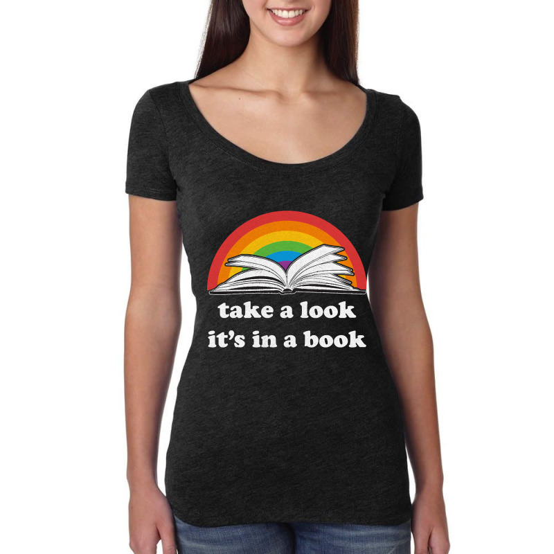 Take A Look, It's In A Book, Rainbows, Retro Book Lovers Design, Bookw Women's Triblend Scoop T-shirt by SHOPTYU6 | Artistshot