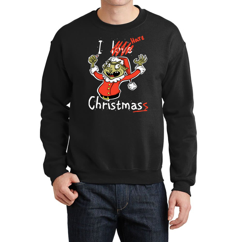 Grinch Hates Christmas, Grinch Hate Christmas, Grinch Hates, Christmas Crewneck Sweatshirt by SHKUNLUD | Artistshot