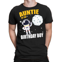 Auntie Of The Astronaut Birthday Boy Matching T-shirt | Artistshot