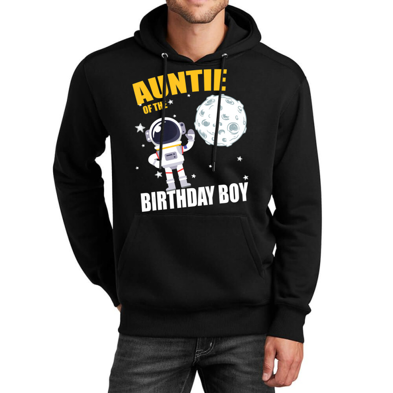 Auntie Of The Astronaut Birthday Boy Matching Unisex Hoodie by Gibbons Washburn | Artistshot