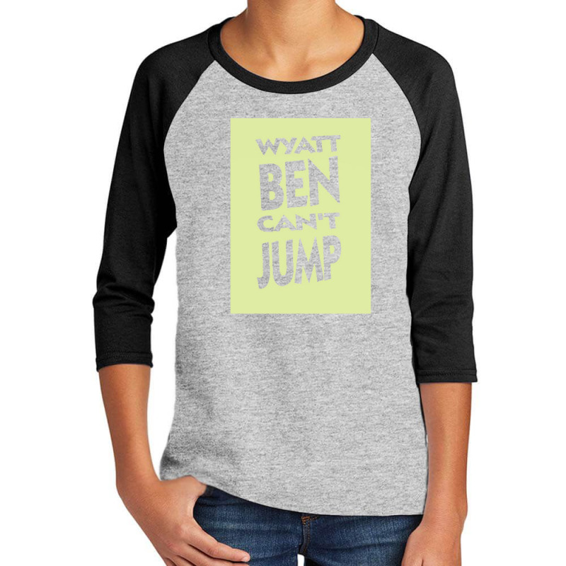 Wyatt Ben Can't Jump   Park And Recreation Humour Youth 3/4 Sleeve by cm-arts | Artistshot