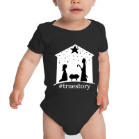 Christmas True Bible Story #truestory Birth Jesus Religious Baby Bodysuit | Artistshot