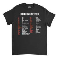 Latin Conjunctions, Latin Conjunction, Conjunctions, Latin, Conjunctio Classic T-shirt | Artistshot