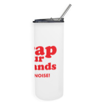 Crap Your Hands Skinny Tumbler | Artistshot