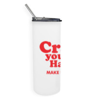 Crap Your Hands Skinny Tumbler | Artistshot