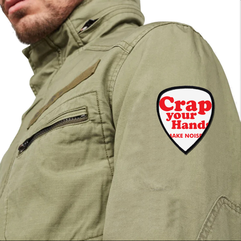 Crap Your Hands Shield S Patch | Artistshot