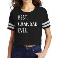 Best Grandad Ever, Grandpa Nickname Text Scorecard Crop Tee | Artistshot