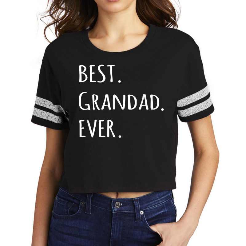 Best Grandad Ever, Grandpa Nickname Text Scorecard Crop Tee by liqualyfu | Artistshot