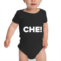 Che! Sando Baby Bodysuit | Artistshot