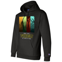 May The Forest Be With You, Wicked Design, Wicked, Design, Forest, Cam Champion Hoodie | Artistshot