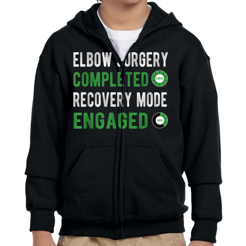 Elbow Surgery Recovery Mode Broken Elbow Arthroscopy T Shirt Youth Zipper Hoodie by cm-arts | Artistshot