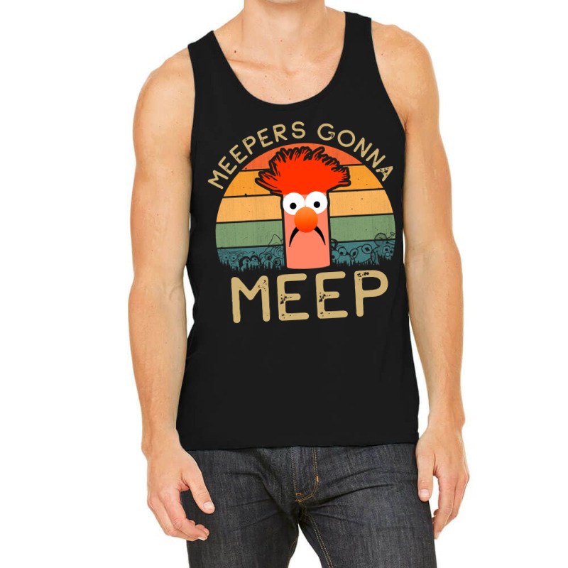 Meepers Gonna Meep, Meepers Gonna, Meep Funny Meepers Beaker, Meepers, Tank Top | Artistshot