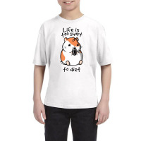 Life Is Too Short To Diet For Light Youth Tee | Artistshot