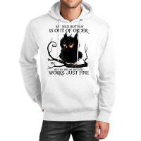 My Nice Button Is Out Of Order But My Bite Me Button Works Pullover Ho Unisex Hoodie | Artistshot